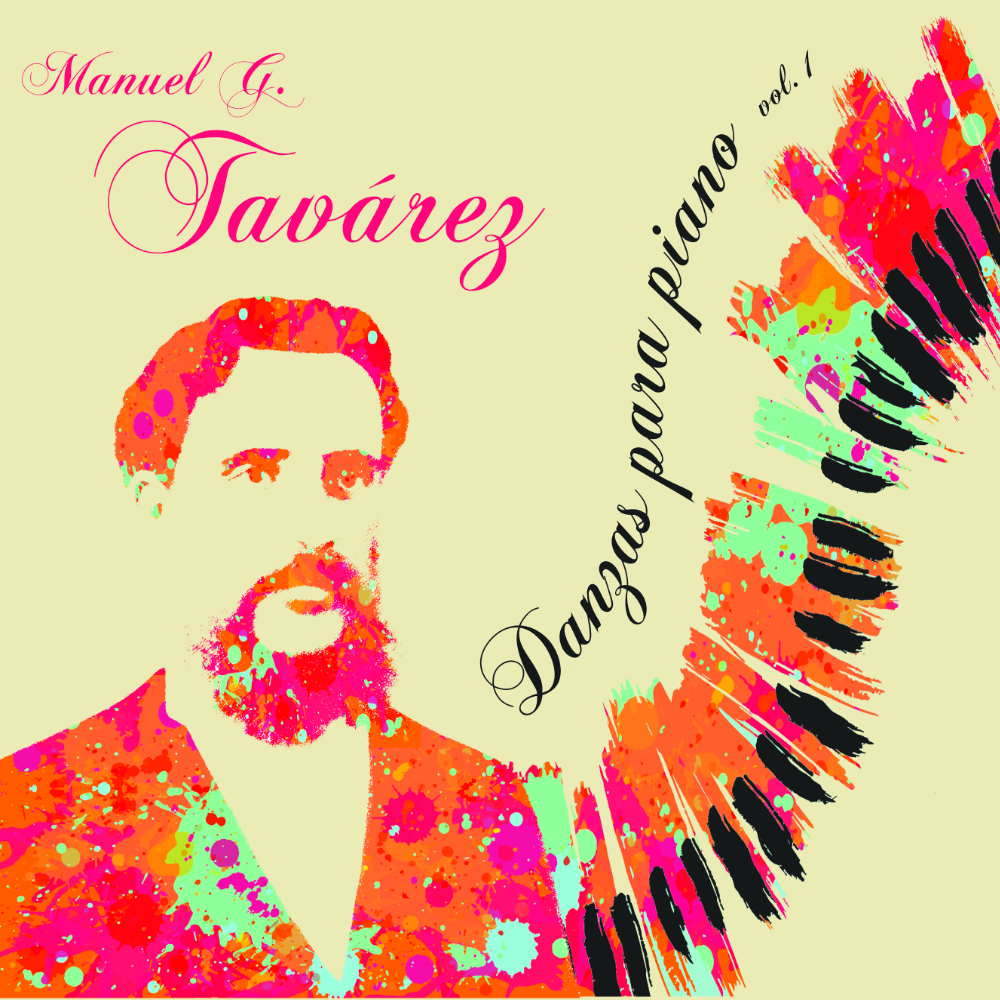 Manuel G. Tavárez: Danzas para piano, vol. 1